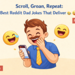 best reddit dad jokes