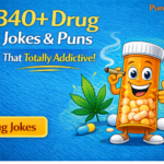 drug puns