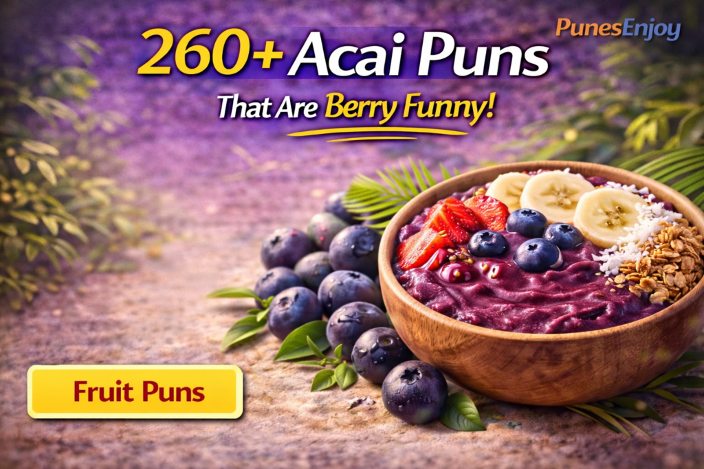 Collection of 260+ funny acai bowl puns and berry jokes that are boldly hilarious - PunsEnjoy.com