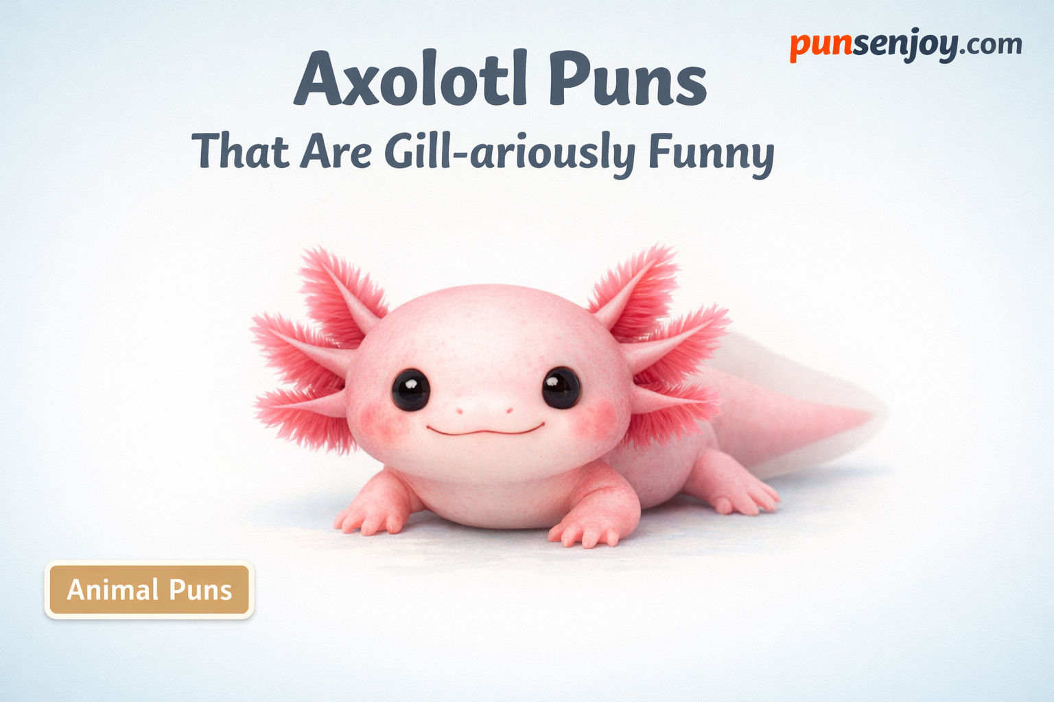 axolotl puns