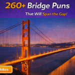 bridge puns