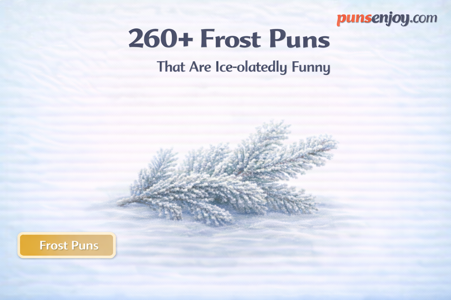 frost puns
