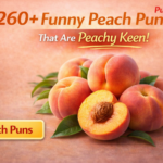 funny peach puns