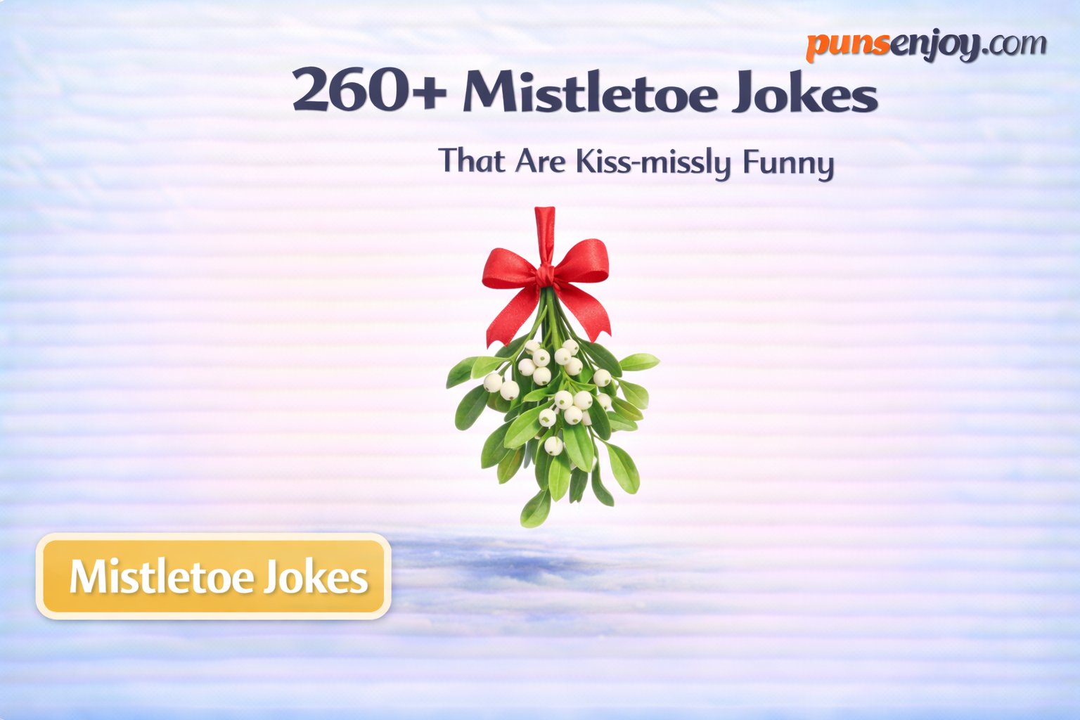 mistletoe jokes