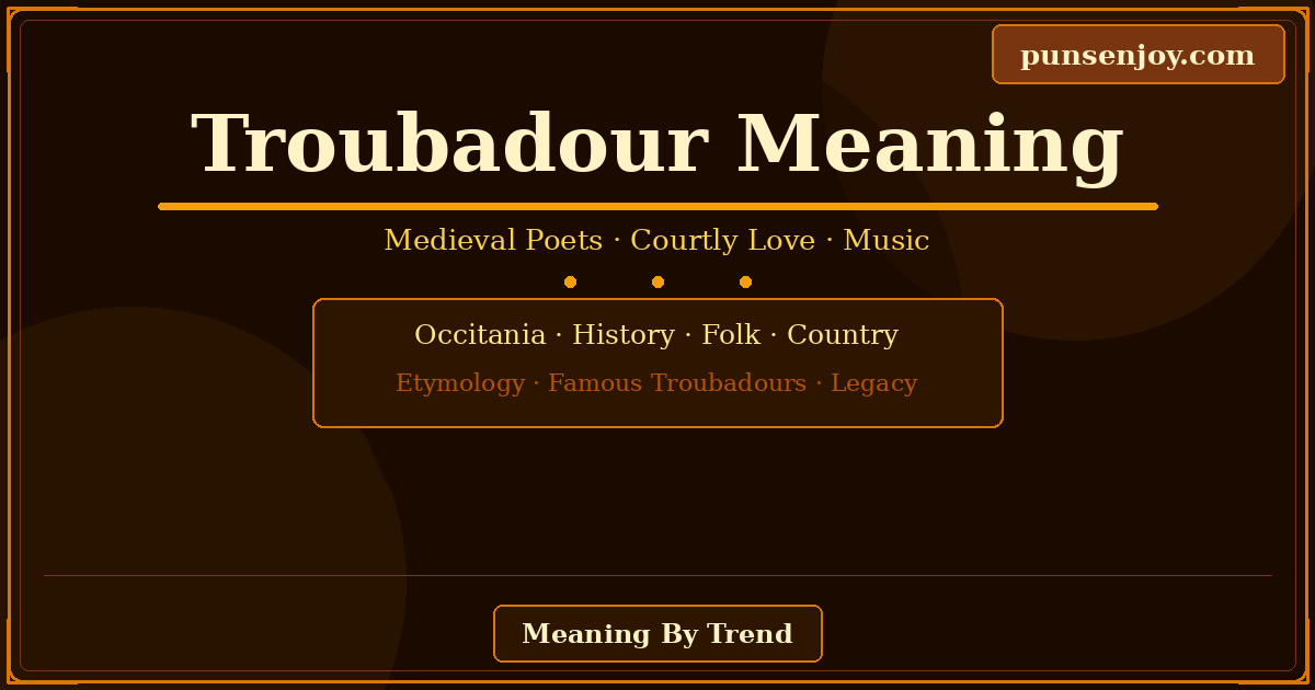troubadour meaning