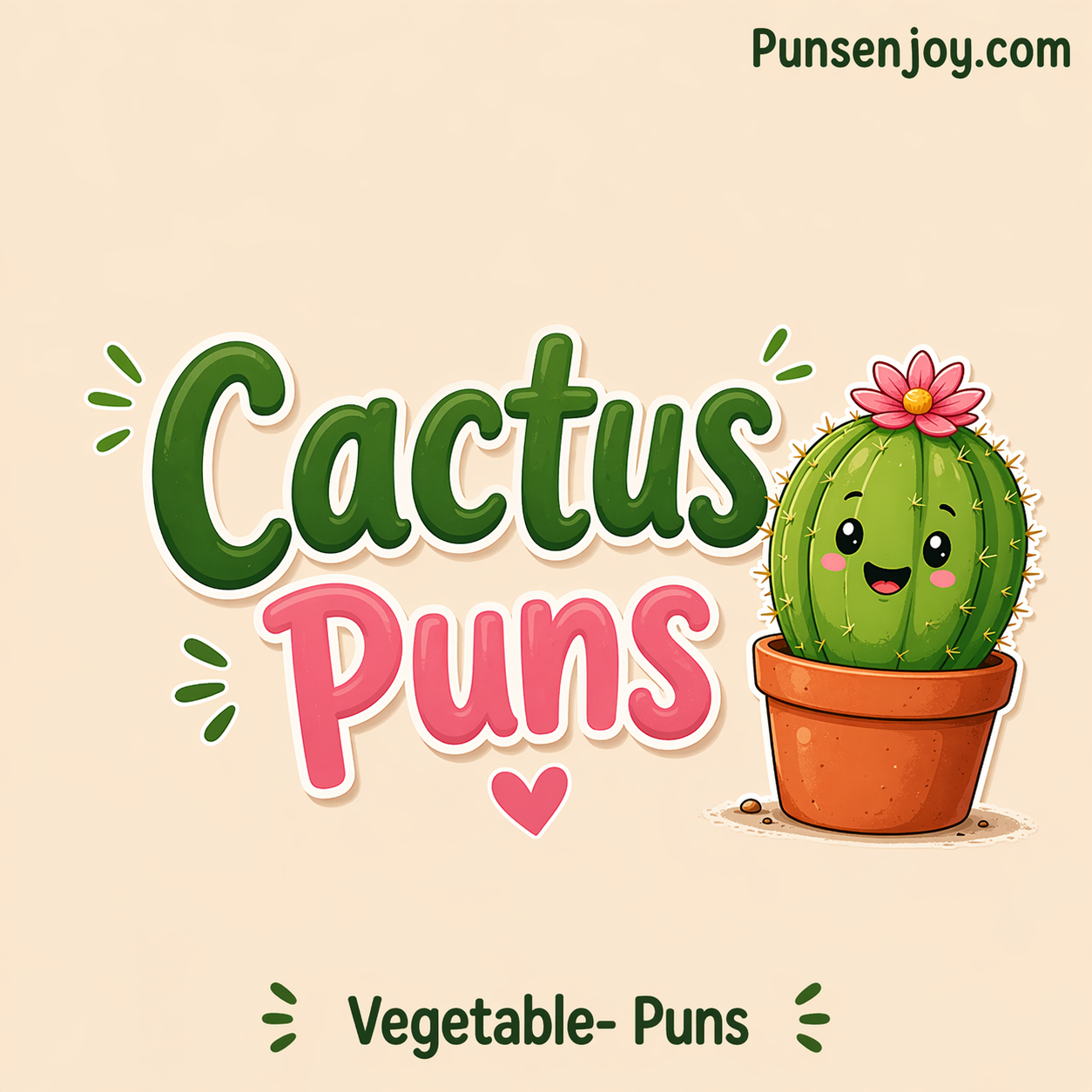 Cactus Puns