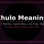 chulo-meaning