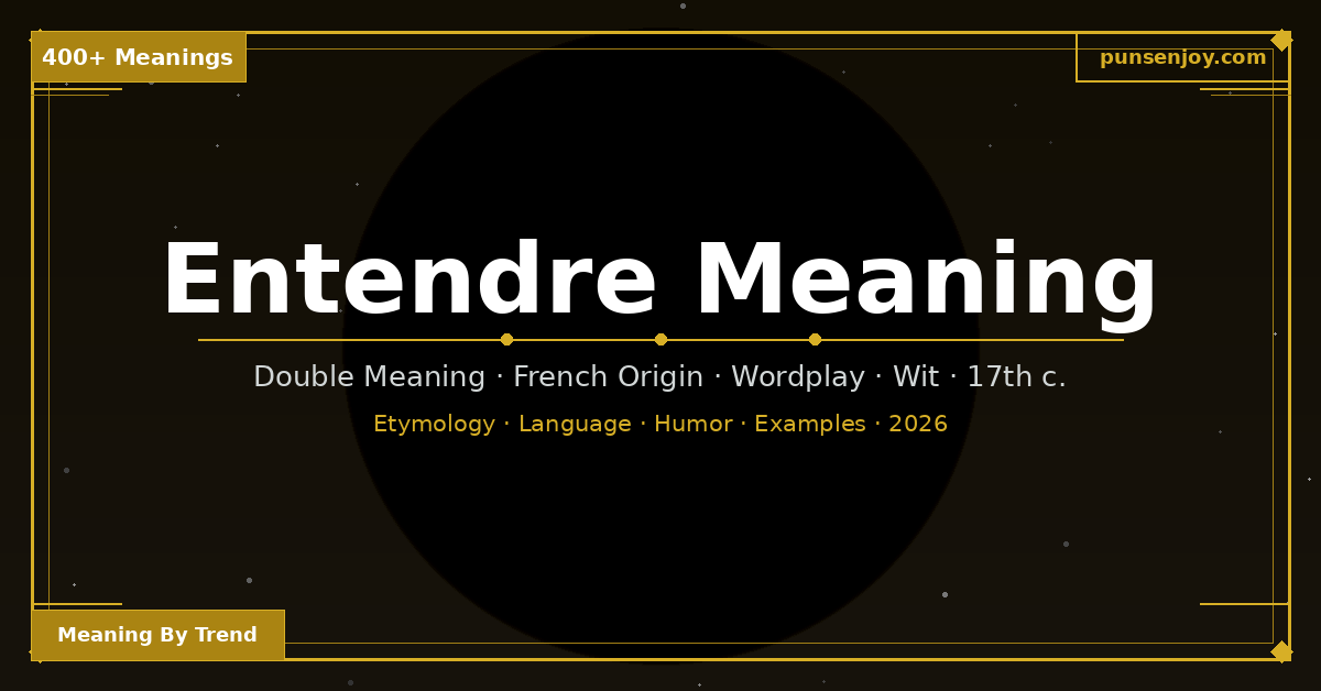 entendre-meaning