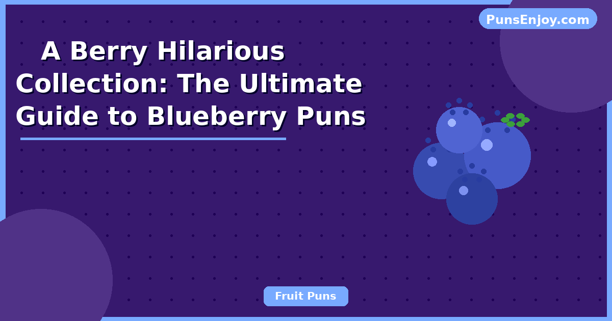 blueberry puns