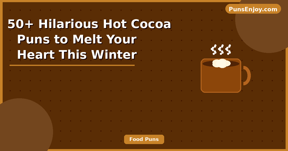 hot cocoa puns