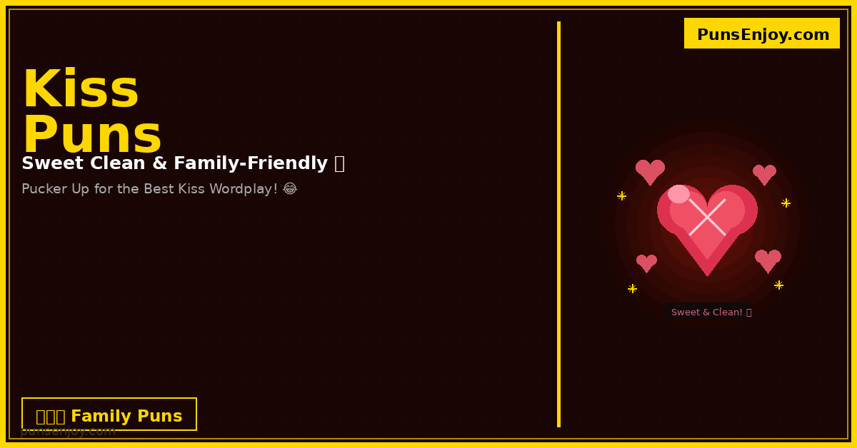 kiss puns