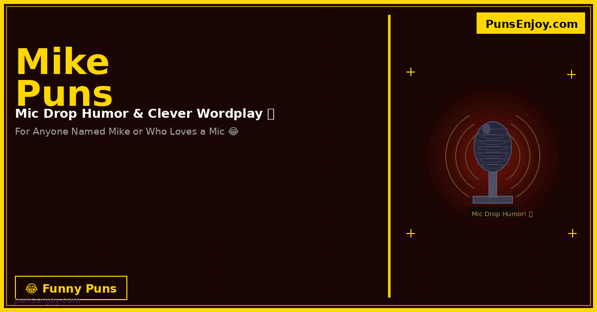 mike puns