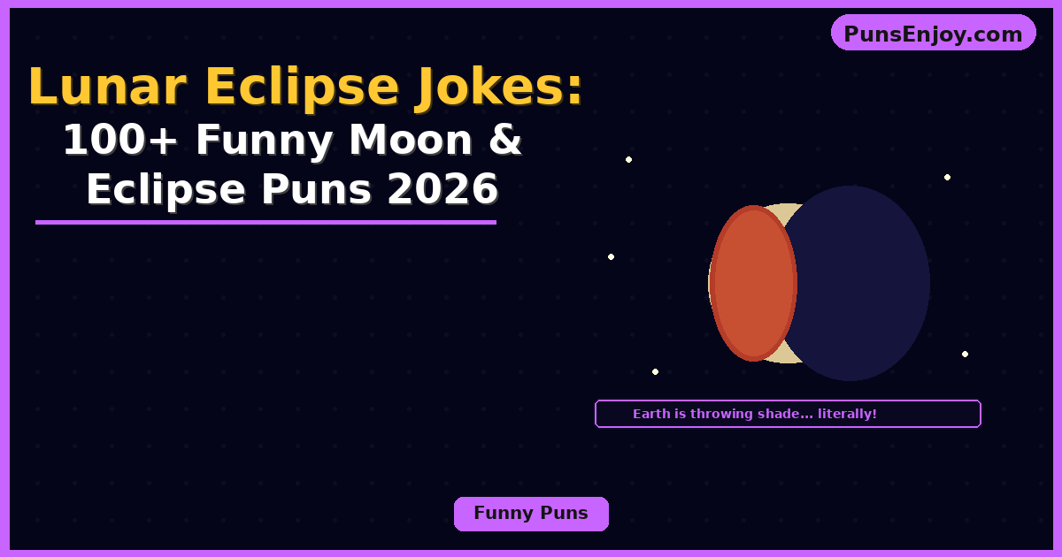 Lunar Eclipse Jokes
