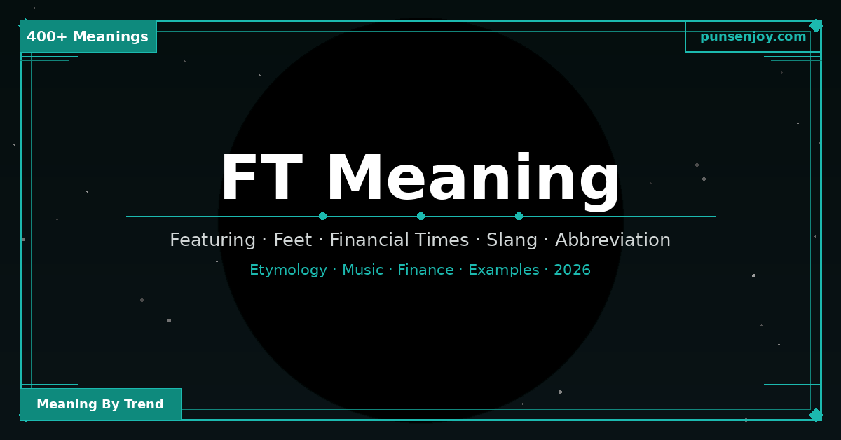 ft meaning