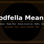 goodfella meaning