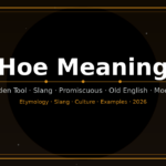 hoe-meaning